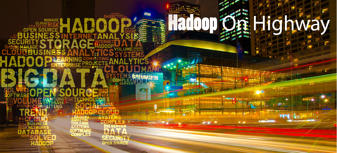 hadoop on highway